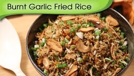 Burnt Garlic Fried Rice-Chinese Main Course Recipe-Ruchi's Kitchen