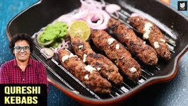 Qureshi Kebabs - Street Style Kebab Recipe - Easy Kebabs You Can Make At Home - Kebabs By Varun