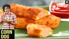 Corn Dog - How To Make Chicken Corn Dogs - Taste Match Epi 1 - Appetizer Recipe by Varun Inamdar