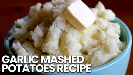 How To Make Mashed Potatoes - Garlic Mashed Potatoes Recipe