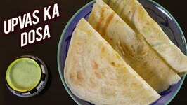 Upvas/Vrat Dosa - Crispy Dosa for Upvas - Navratri Special Upvas Dosa - Sabudana Dosa