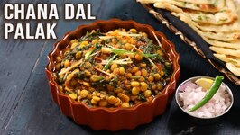 Chana Dal Palak Recipe - Serve With Naan, Roti, Paratha - Lunch Recipes - Spinach Gravy Recipes