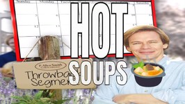 Hot Soups For A Cold Winter Day - Garden To Table (P. Allen Smith)