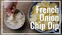 How To Make French Onion Chip Dip