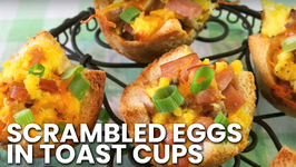 Scrambled Eggs in Toast Cups