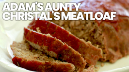 Adam's Aunty Christal's Meatloaf