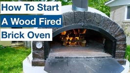 Starting A Wood Fired Clay Brick Pizza Oven