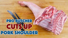 Pro Butcher Breaks Down A Pork Shoulder