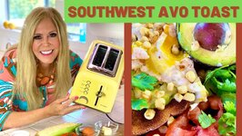 How to Make Avocado Toast / Southwest Style Recipe