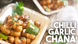 Chilli Garlic Chana - Hakka Style Crispy Appetizer