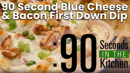 90 Second Blue Cheese and Bacon First Down Dip