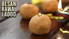 How To Make Besan Rava Ladoo - Budget Binge - Diwali Special Recipe - Rava Laddu - Ruchi
