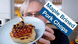 How To Make Maple Brined Pork Chops