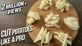 Different Ways To Cut Potatoes - Basic Cooking