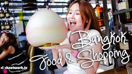 Bangkok Food And Shopping - Budget Barbie: Ep87