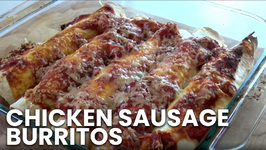 Chicken Sausage Burritos