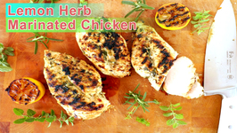 Dinner Recipe - Lemon Herb Marinated Chicken