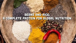 Beans And Rice - A Complete Protein For Global Nutrition