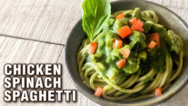 Spinach Chicken Spaghetti Recipe  Green Chicken Spaghetti Spaghetti Recipe By Chef Varun Inamdar