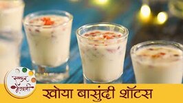 Khoya Basundi Shots in Marathi - New Year Special Recipe - Mansi