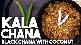 KALA CHANA - Black Garbanzo beans with Coconut