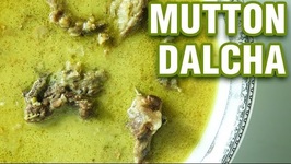 Mutton Dalcha - Hyderabadi Mutton Dalcha - Mutton Curry - Mutton Recipes By Smita Deo