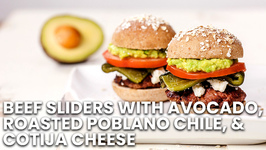 Beef Sliders With Avocado, Roasted Poblano Chile, And Cotija Cheese