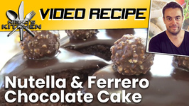 Nutella And Ferrero Chocolate Cake