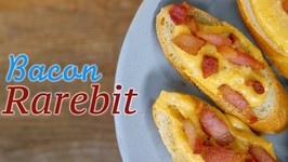 Bacon Rarebit - Bacon And Cheese On Toast - Welsh Rabbit Recipe