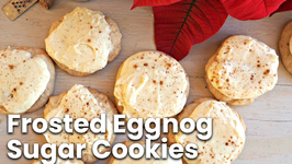 Dessert Recipe- Frosted Eggnog Sugar Cookies