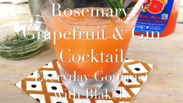 Cocktail Recipe-Rosemary Grapefruit and Gin Cocktail