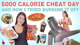 5000 Calorie Cheat Day And How I Tried Burning It Off - No Sweat: Ep5