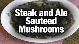 Steak And Ale Sauteed Mushrooms