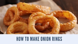 How To Make Homemade Onion Rings