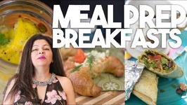 Meal Prep - 3 Make Ahead Breakfasts