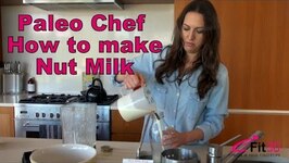 How to make Nut Milk - Paleo Chef