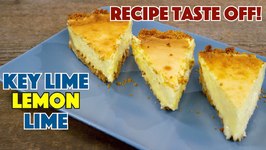 Key Lime Pie Vs. Lemon Pie Vs. Lime Pie Recipe Taste Off