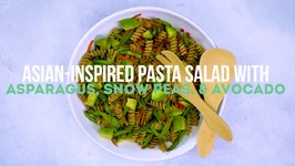 Pasta Salad With Asparagus - Snow Peas And Avocado