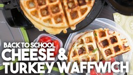 Grilled CHEESE And TURKEY Waffle Sandwich- WAFFWICH -Back To SCHOOL- Easy Weeknight Meal