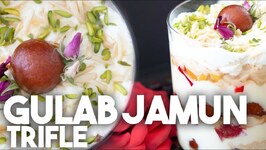 I Made A Gulab Jamun Trifle