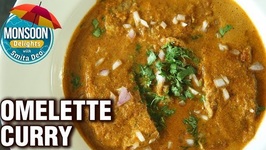 Omelette Curry Recipe - Egg Recipes - Monsoon Delights Smita