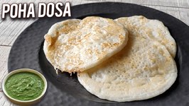 How To Make Poha Dosa - Instant Poha Dosa - Soft And Sponge Dosa Recipe - Easy Breakfast By Varun