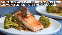 Sauteed Black Garlic Butter Verlasso Salmon - Lentils And Steamed Broccoli