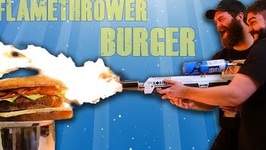 50lb BURGER COOKED BY FLAMETHROWER!!!