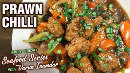 Prawn Chilli Recipe - Chilli Prawns Gravy - Indo Chinese Recipe - Seafood Series