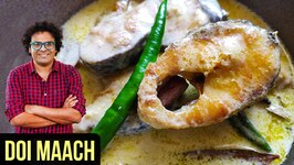 Doi Maach Recipe  How To Make Rohu Fish In Yogurt Curry  Bengali Fish Recipe By Varun Inamdar