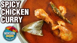Chicken Curry Recipe - Spicy Chicken Gravy - Monsoon Delights - Smita Deo