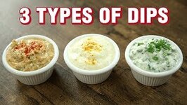 3 Types of Dips - Easy Dips Recipe for Chips - Indian Culinary League - Varun Inamdar