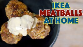 Testing The Ikea 'Secret' Meatballs Recipe Reveal - Are They Really Ikea Meatballs