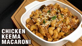 Keema Macaroni Recipe - Pasta Chicken Recipes By Chef Tarika